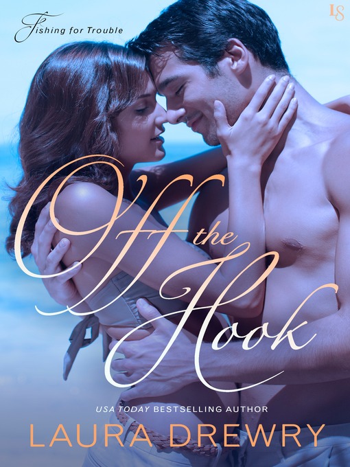 Title details for Off the Hook by Laura Drewry - Available